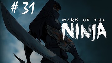 Mark of the Ninja Walkthrough & Gameplay Part 31: Hallucinationer