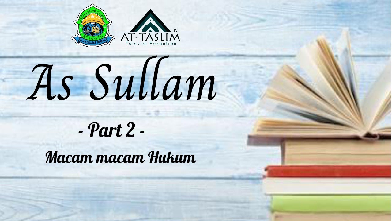 [2] As Sullam; Macam macam Hukum