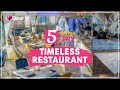 Top 5 dishes to try at Timeless Restaurant