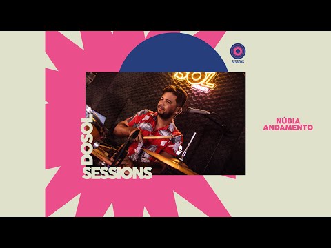 Núbia | Andamento | Ao Vivo no DosolTV Sessions
