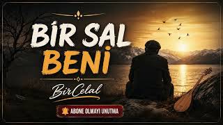 BİR SAL BENİ