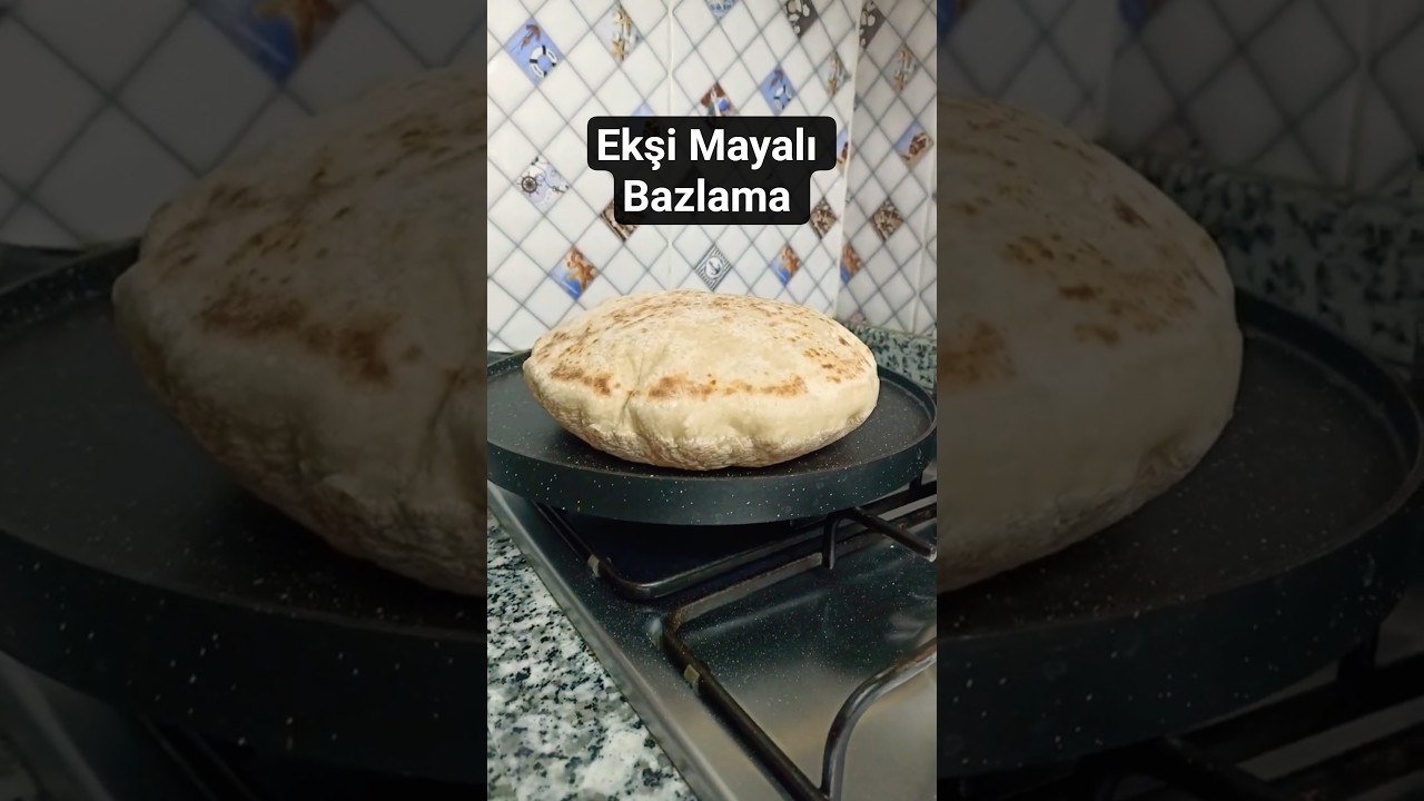 🔥 Ekşi Maya ile Balon Bazlama Böyle Yapılır (Turkish Flatbread)