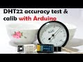 Dht22 accuracy test and calibrate with arduino pro mini soldium chloride silicon moisture absorber