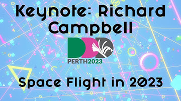 Richard Campbell - Space Flight in 2023