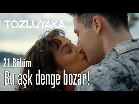#ZeyÇağ Bu Aşk Denge Bozar! - Tozluyaka 21. Bölüm