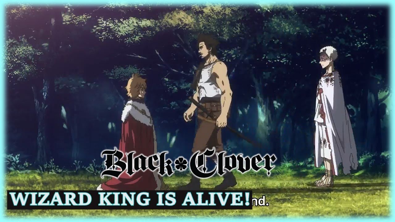 clover2017-6-10になります Wizard King Is Alive | Black Clover Episode - 121 | anime NOOBS