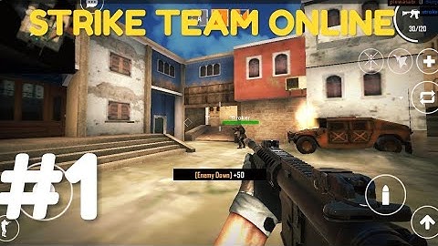 STRIKE TEAM ONLINE - GAMEPLAY #1 (ANDROID) HD
