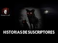 7 Historias De Suscriptores (Historias De Terror)