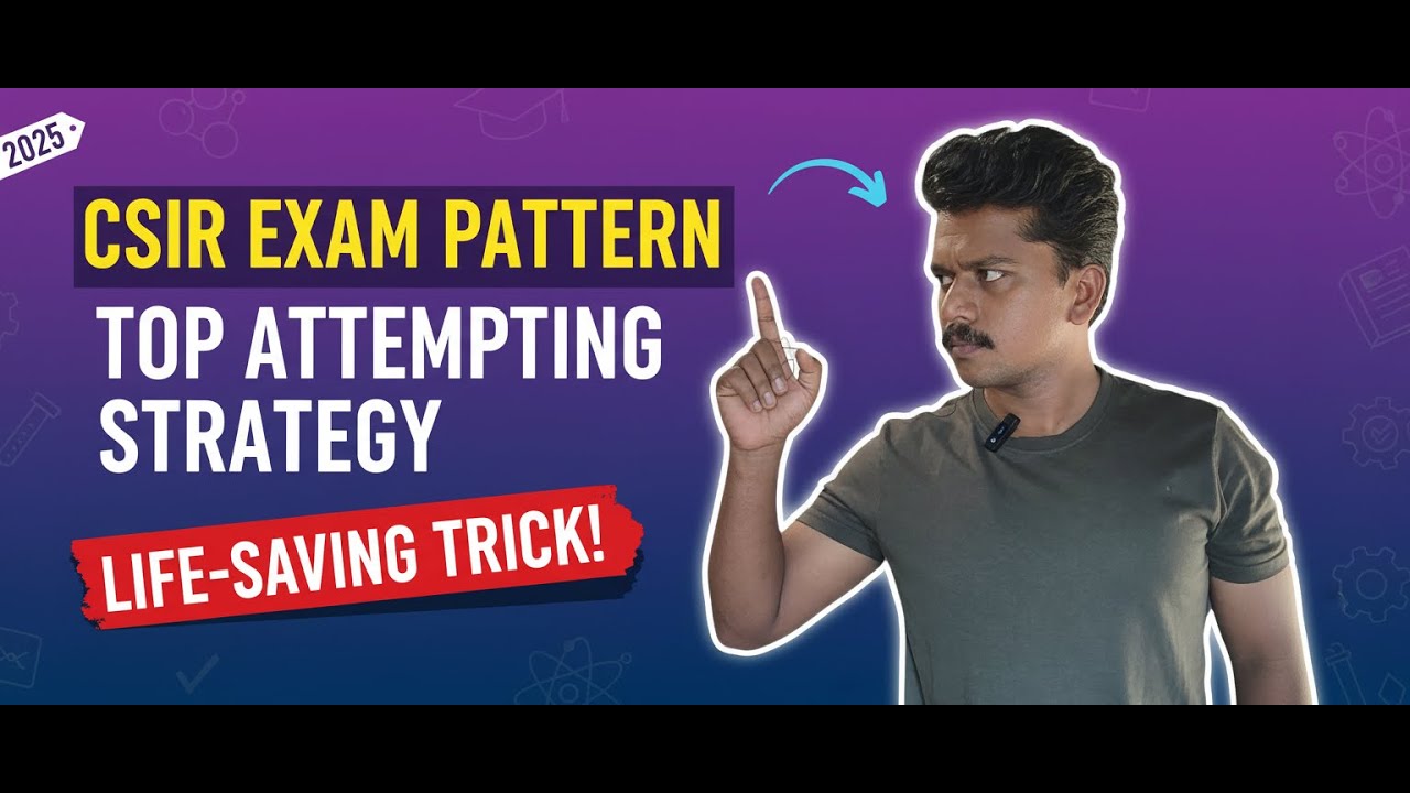 CSIR NET Exam Pattern 2025 | How to Attempt & Life‑Saving Tricks ...