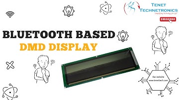 Bluetooth based DMD display || DMD || Bluetooth || Tenet Technetronics