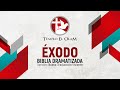 LIBRO DE ÉXODO | BIBLIA DRAMATIZADA (NTV)