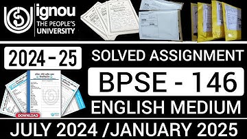 BPSE 146 SOLVED ASSIGNMENT 2024-25 | BPSE 146 SOLVED ASSIGNMENT 2024-25 IN ENGLISH | BPSE 146