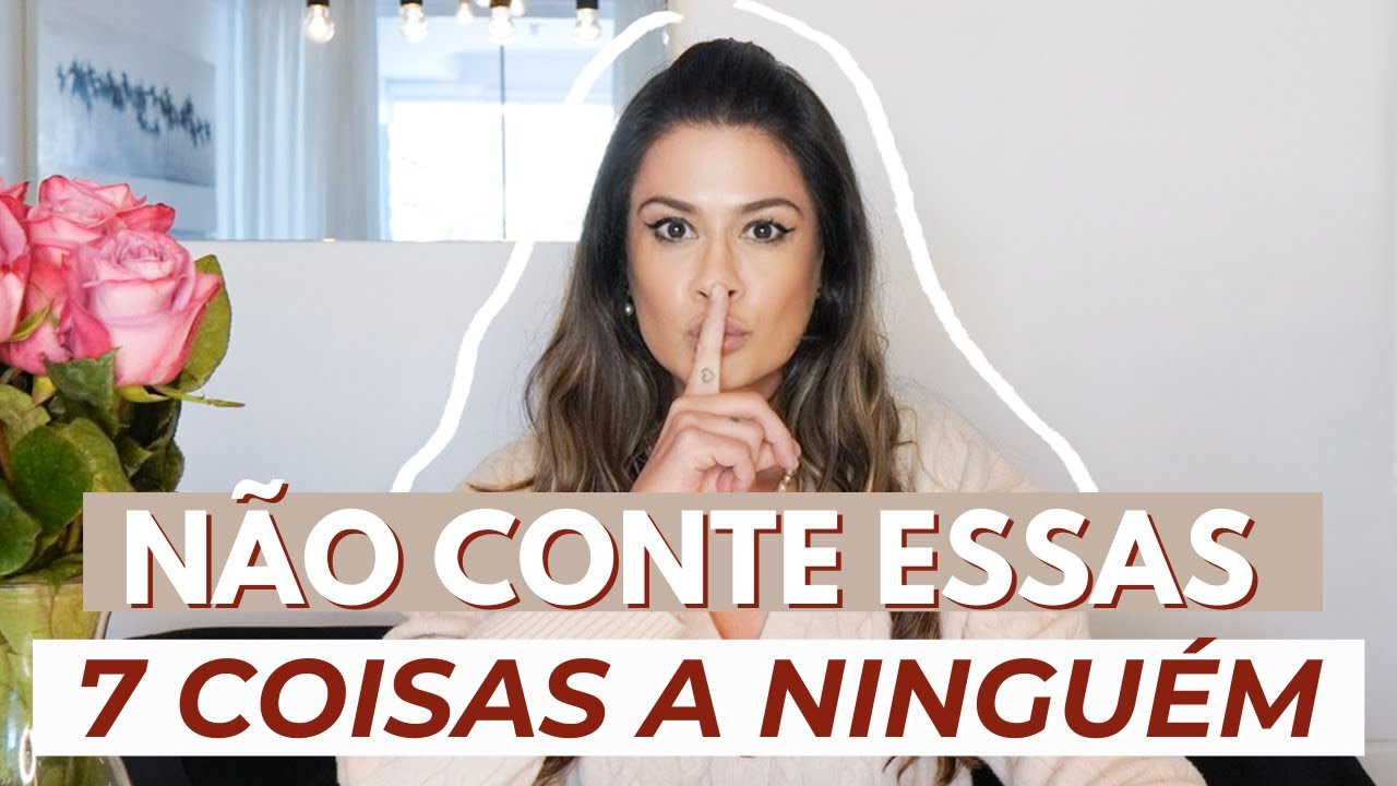 MINIMALISMO : 7 COISAS QUE VOCÊ NÃO DEVE CONTAR PARA NINGUÉM