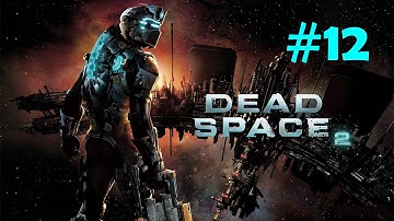 "Dead Space 2", HD walkthrough (Hardcore), Chapter 12