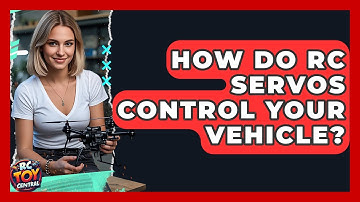 How do RC servos control your vehicle? - RC Toy Central