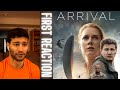 Watching Arrival (2016) FOR THE FIRST TIME!! || Movie Reaction!