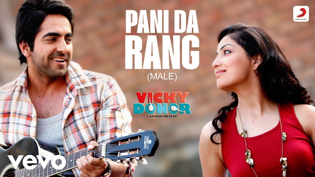 Pani Da Rang Male Full Video   Vicky Donor  Ayushmann  Yami Gautam Rochak Kohli