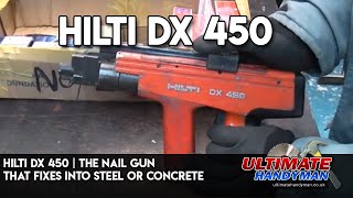 Hilti DX 450 | the nail gun that fixes into steel or concrete