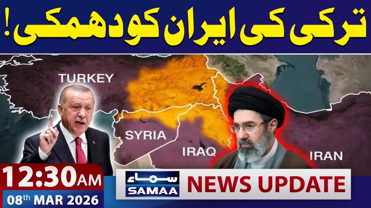 Middle East Tensions Rise | Turkey Warns Iran | 12:30 AM News Update | 08 Mar 2026 | Samaa News