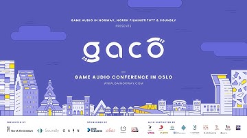 GACO 2022 - Game Audio Conference Oslo, Day 2 - Part 1