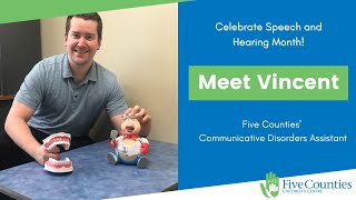 Meet Vincent, Five Counties Children's Centre Communicative Disorders Assistant