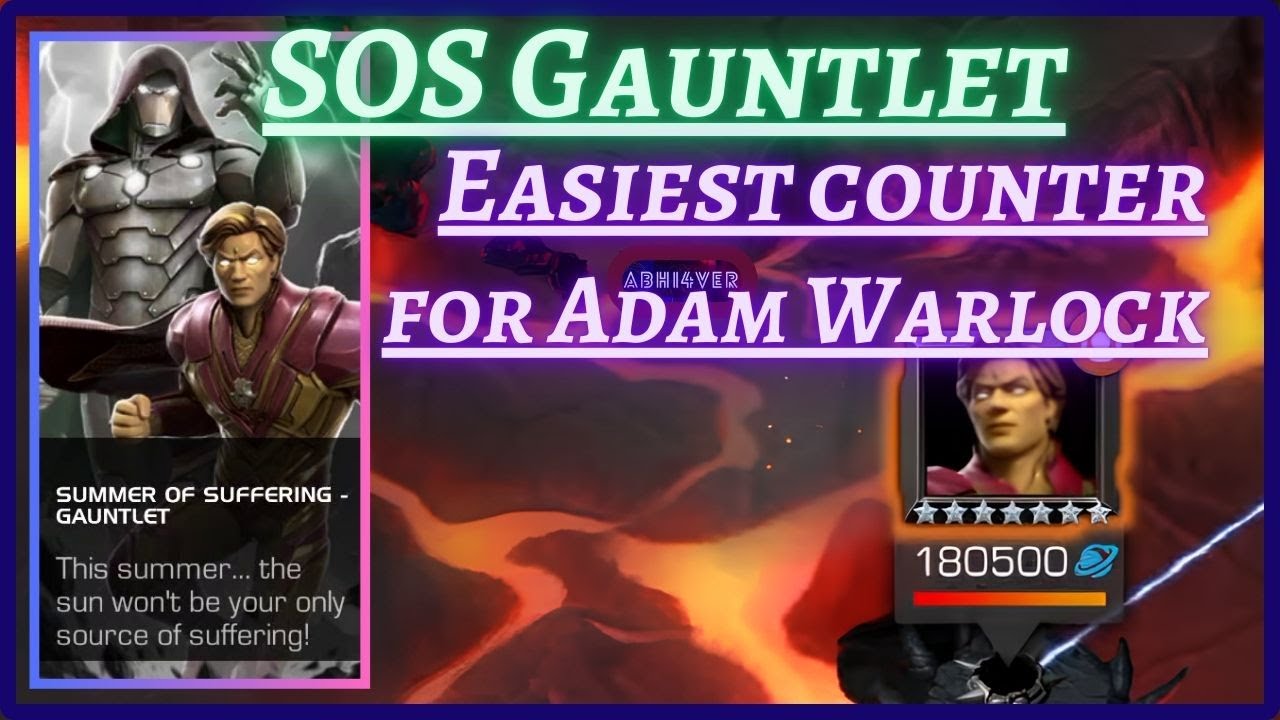 Summer of Suffering Gauntlet | Easiest Counter for Adam Warlock | MCOC |