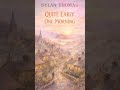 Dylan Thomas — Quite Early One Morning #audiobook #booktube #history #shorts