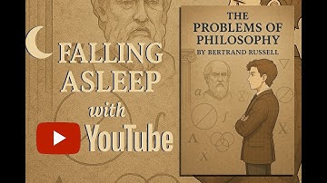 The Problems of Philosophy by Bertrand Russell. To relax or fall asleep to .. [ AUDIOBOOK ] Reupload