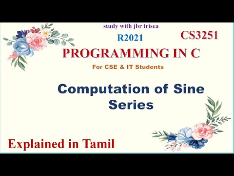 COMPUTING SINE SERIES PROGRAM / UNIT 3 / CS 3251 PROGRAMMING IN C / IN TAMIL