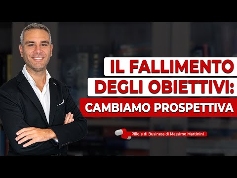 Il fallimento degli obiettivi: cambiamo prospettiva