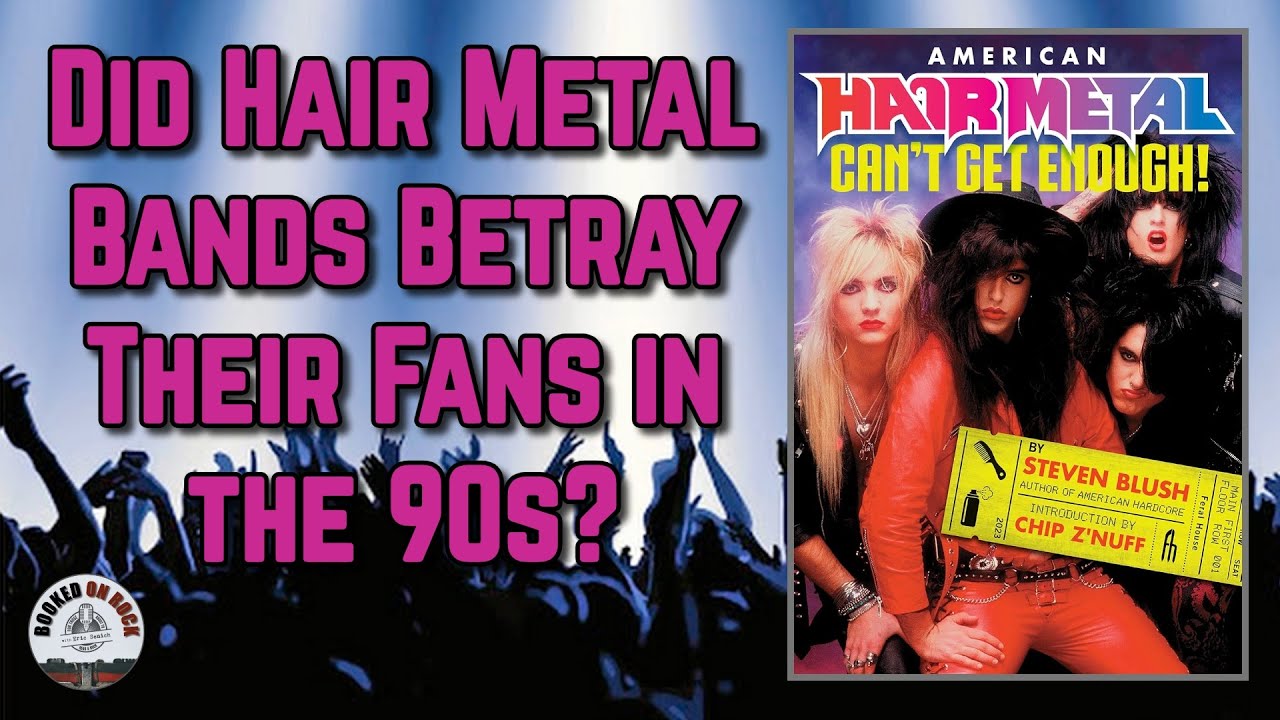 Did Hair Metal Bands Betray Their Fans In The 90s YouTube did-hair-metal-bands-betray-their-fans-in-the-90s-youtube
