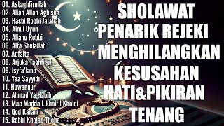 SHOLAWAT NABI PEMBUKA PINTU REZEKI 🕋SHOLAWAT JIBRIL🪔SHOLAWAT NARIYAH KUMPULAN SHOLAWAT TERBAIK