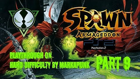 💀Spawn: Armageddon (PS2)💀Playthrough On Hard Difficulty By Markapunk Part 9
