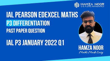 IAL Edexcel P3 January 2022 Q1 | Differentiation | Product Rule | A level Maths | Hamza Noor