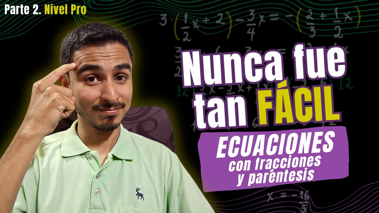 Resuelve ECUACIONES con FRACCIONES Y PARENTESIS - Nivel PRO (Parte 2)