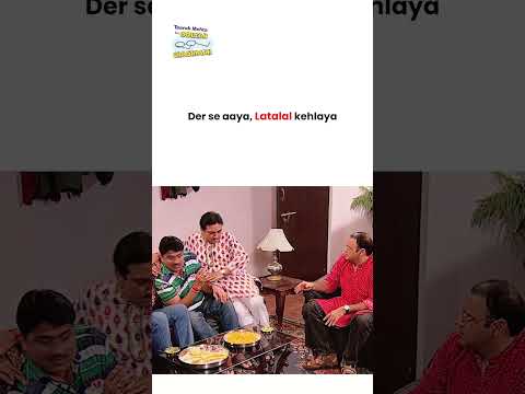 Der se aaya, Latalal kehlaya ! #tmkoc #funny #jethalal #daya #shortsfeed