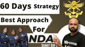 60 Days Strategy to Crack NDA | Best Approach for NDA Preparation | NDA 2 2021 | Learn With Sumit