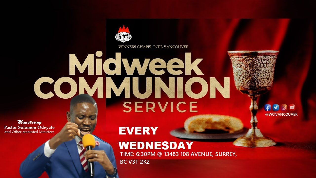 MID-WEEK COMMUNION SERVICE | 23-NOVEMBER-2022 | WINNERS CHAPEL INT'L ...