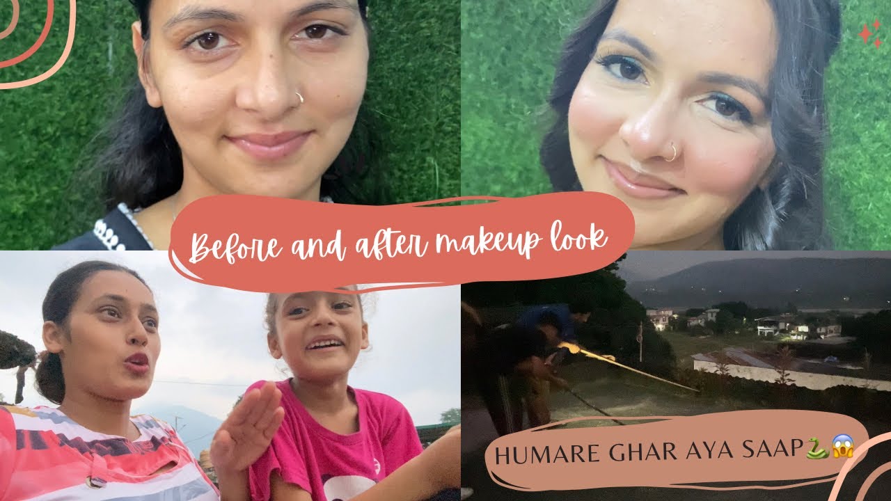 HUMARE GHAR AYA SAAP 🐍 😱😳 | BEFORE AND AFTER MAKEUP LOOK 💄
