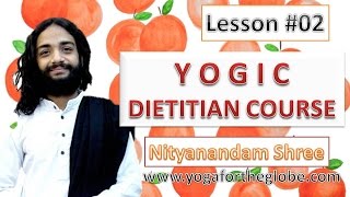 YOGIC DIETITIAN COURSE – LESSON #02 [HINDI] BY THE BEST DIETITIAN IN INDIA