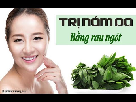 Trị nám an toàn tại nhà bằng rau ngót