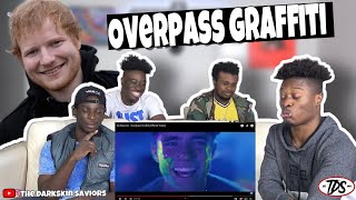 Ed Sheeran - Overpass Graffiti (Official Video) REACTION