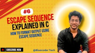 #6 Escape Sequence In C Explained In Hindi 🚀 | Bluecoder Tech | Learn C Programming