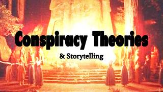 The Storytelling Significance Of Conspiracy Theories