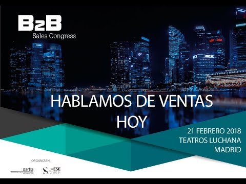 B2BSalesCongress |22MAY2019| - Evento Profesional de Ventas B2B