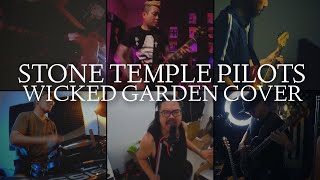 Wicked Garden - Stone Temple Pilots (Cover)