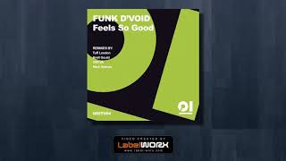 Funk D'Void - Feels So Good [ON IT Recordings]
