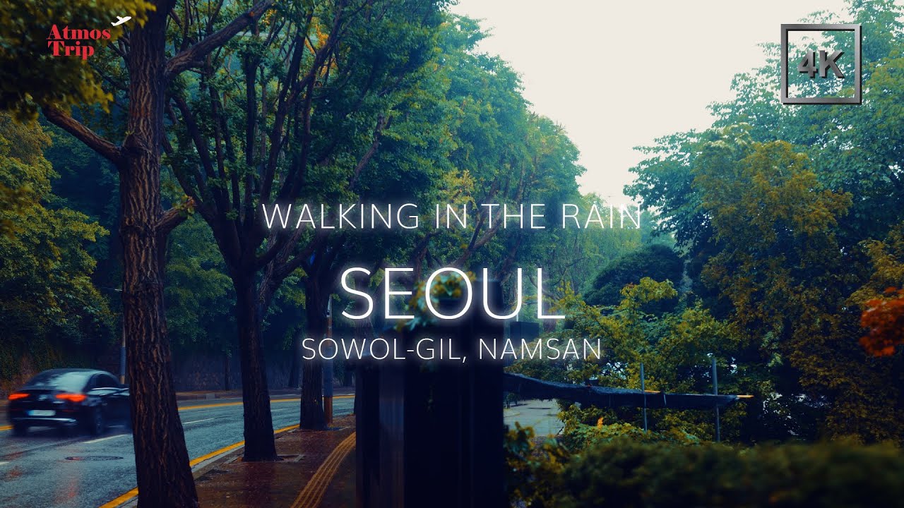 4k-walking-in-the-rain-namsan-sowol-gil-gyeongnidan-gil-yongsan-gu