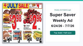 Super Saver Weekly Ad (6/24/26 - 7/7/26) Top Deals