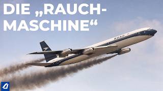 Warum die Boeing 707 beim Start schwarzen Rauch ausstieß